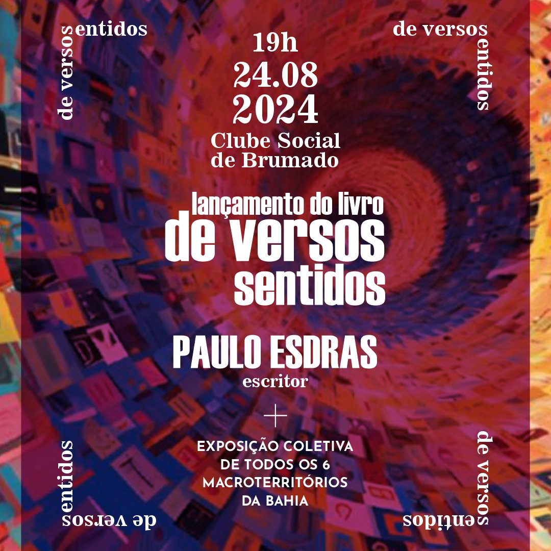 Saudações culturais!

Dia 24 de agosto (sábado), às 19h, no Clube Social de Brumado, será o lançamento do meu livro "De Versos Sentidos",   com uma bela exposição de artistas plásticos dos 6 macroterritórios da Bahia, com obras inspiradas em poemas da obra.

Marque na agenda!
