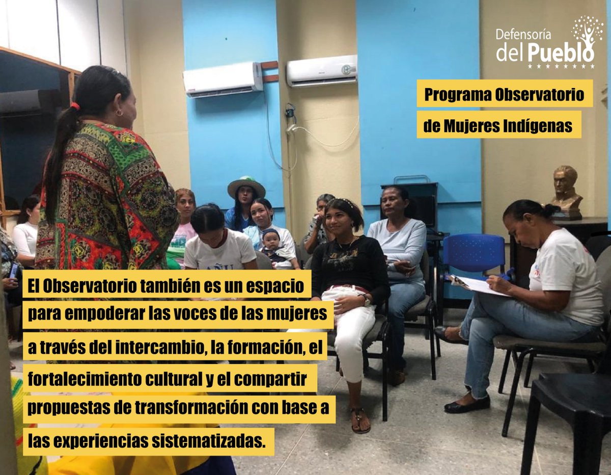 El Observatorio de Mujeres Indígenas también es un espacio para empoderar las voces de las mujeres a través del intercambio, la formación, el fortalecimiento cultural y el compartir propuestas de transformación con base a las experiencias sistematizadas.<a href="/Defensoria_Vzla/">Defensor del Pueblo</a>