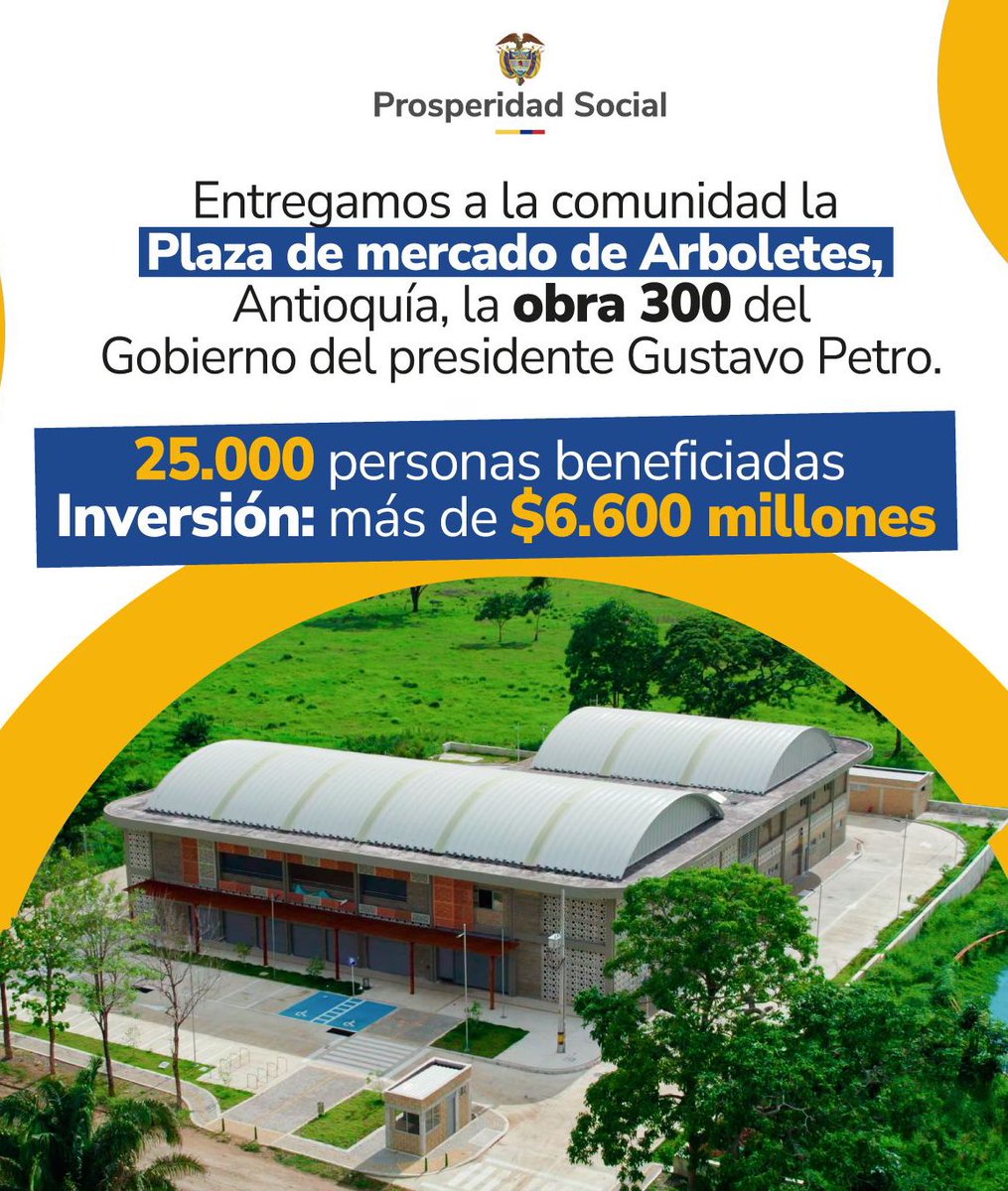 GustavoBolivar's tweet image. ¡FELICIDAD!
Hoy inauguramos la obra No 300 de Prosperidad Social durante el Gobierno Petro. 
Plaza de Mercado en Arboletes. Beneficia a campesinos del Urabá Antioqueño.
Costó 6.600 millones y genera 800 empleos directos y 6.000 indirectos.
RT ¡Y nos faltan 2 años!
Amo…