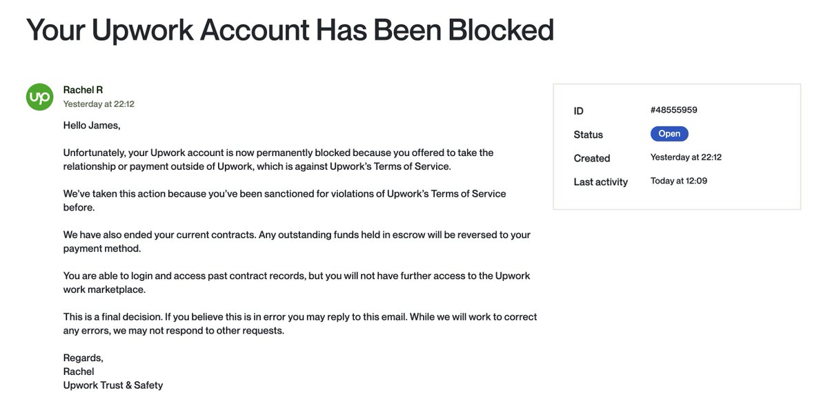 Thank you <a href="/Upwork/">Upwork</a> for ruining my Saturday morning by mistakenly deciding that I was trying to pay someone off-platform.

They ended all of my contracts without warning.

I've spent tens of thousands of dollars through Upwork over the years.

Furious!!