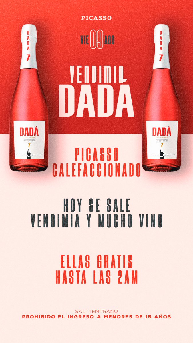 Sale Picasso Calefaccionado !! Vendimia en el Big Floor junto a DADÁ! 
• ellas FREE hasta las 2! 
Salí Temprano! 🍷