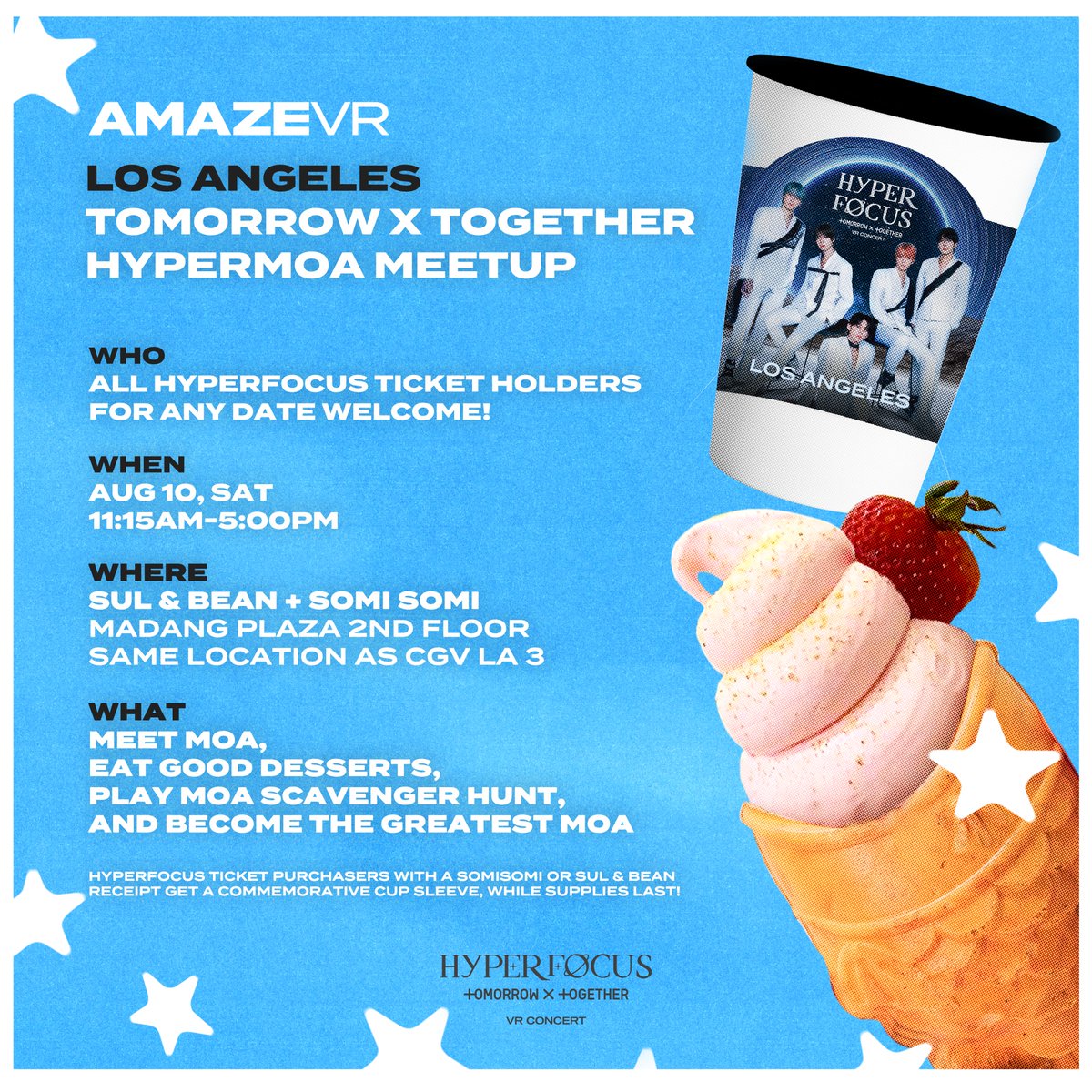 AMAZE_VR's tweet photo. 🌴Los Angeles HYPERMOA MEETUP tomorrow 8/10 for all HYPERFOCUS Ticket Holders!🌴

Don't miss the chance to get a HYPERFOCUS cup sleeve, raffles, and meet other MOA 🫶

#TXT #HYPERFOCUS #TXT_VRconcert 
#VRConcert #AmazeVRConcert https://t.co/KUxor3tFE2