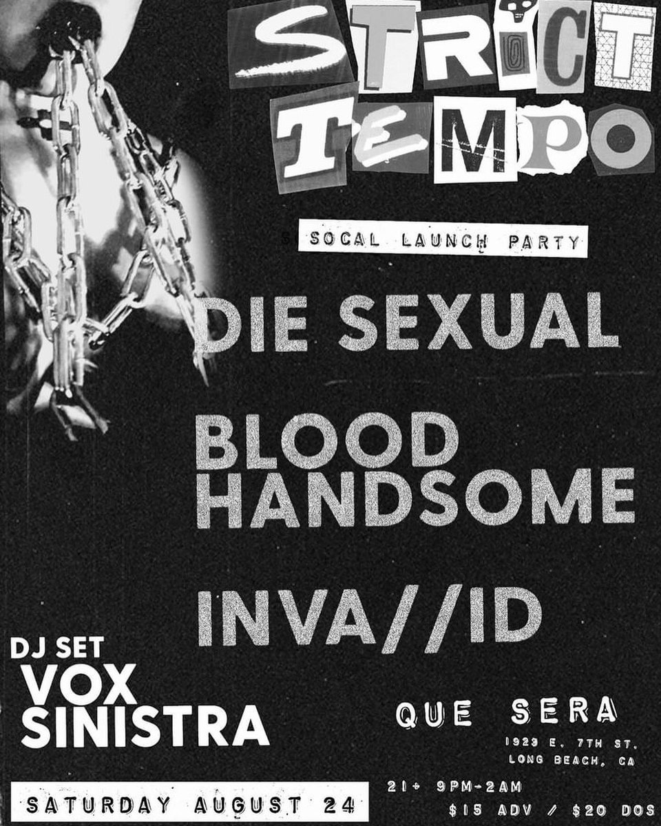 Vox Sinistra (@vox_sinistra) on Twitter photo Catch the inaugural Strict Tempo night in SoCal 8/24 @ Que Sera Long Beach with live sets from Die Sexual (electro body music) <a href="/bloodhandsome/">bloodhandsome</a> (darkwave) and INVA//ID (EBM/industrial) plus opening/closing dark dance DJ sets from meβοΈ
Tix - stricttempolaunch.eventbrite.com
#darkwave #ebm Catch the inaugural Strict Tempo night in SoCal 8/24 @ Que Sera Long Beach with live sets from Die Sexual (electro body music) <a href="/bloodhandsome/">bloodhandsome</a> (darkwave) and INVA//ID (EBM/industrial) plus opening/closing dark dance DJ sets from meβοΈ
Tix - stricttempolaunch.eventbrite.com
#darkwave #ebm