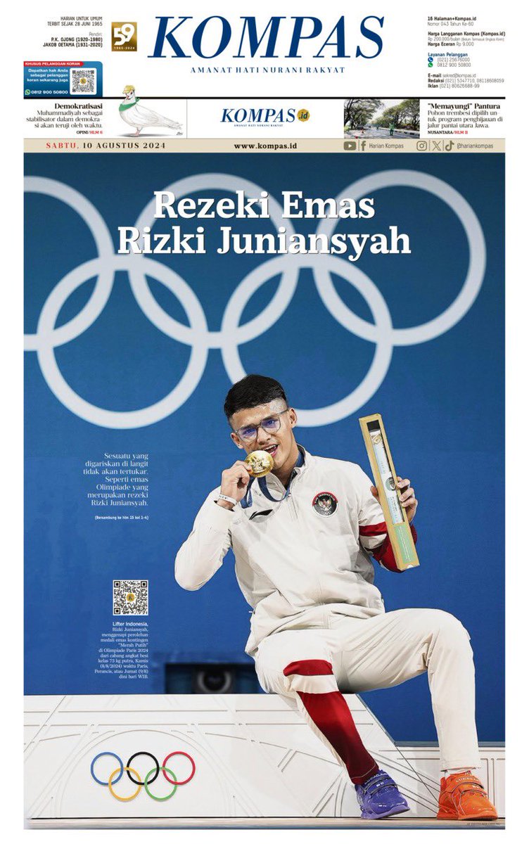 Cover sejumlah surat kabar hari ini

1. Kompas

"Rezeki Emas Rizki Juniansyah"

Sesuatu yang digariskan di langit tidak akan tertukar. Seperti emas Olimpiade yang merupakan rezeki Rizki Juniansyah.