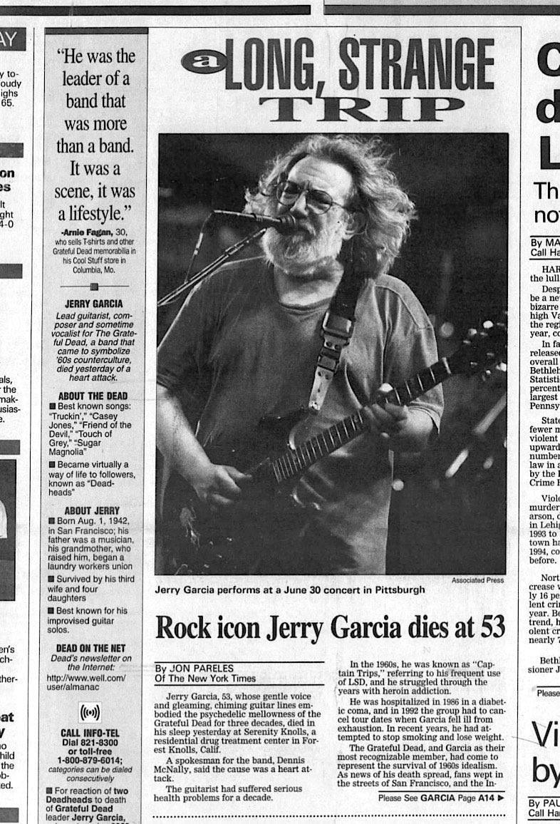 On August 9, 1995, Jerry Garcia died at the age of 53