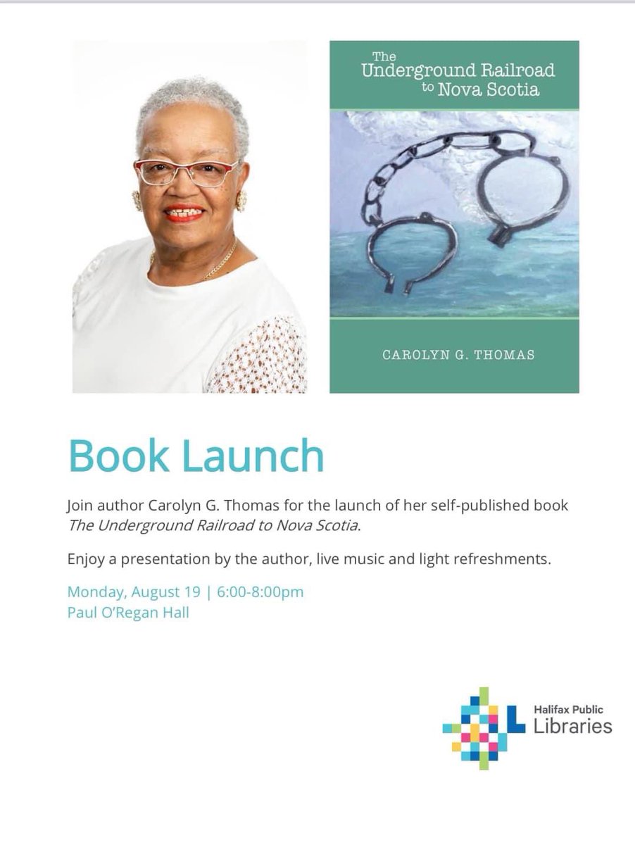 Sharing

Please join us to celebrate the official book launch of The Underground Railroad to Nova Scotia written by Dr. Carolyn G. Thomas at Halifax Central Library (Paul O’Regan Hall), 5440 Spring Garden Road, Halifax on Monday August 19, 2024 from 6-8 p.m.