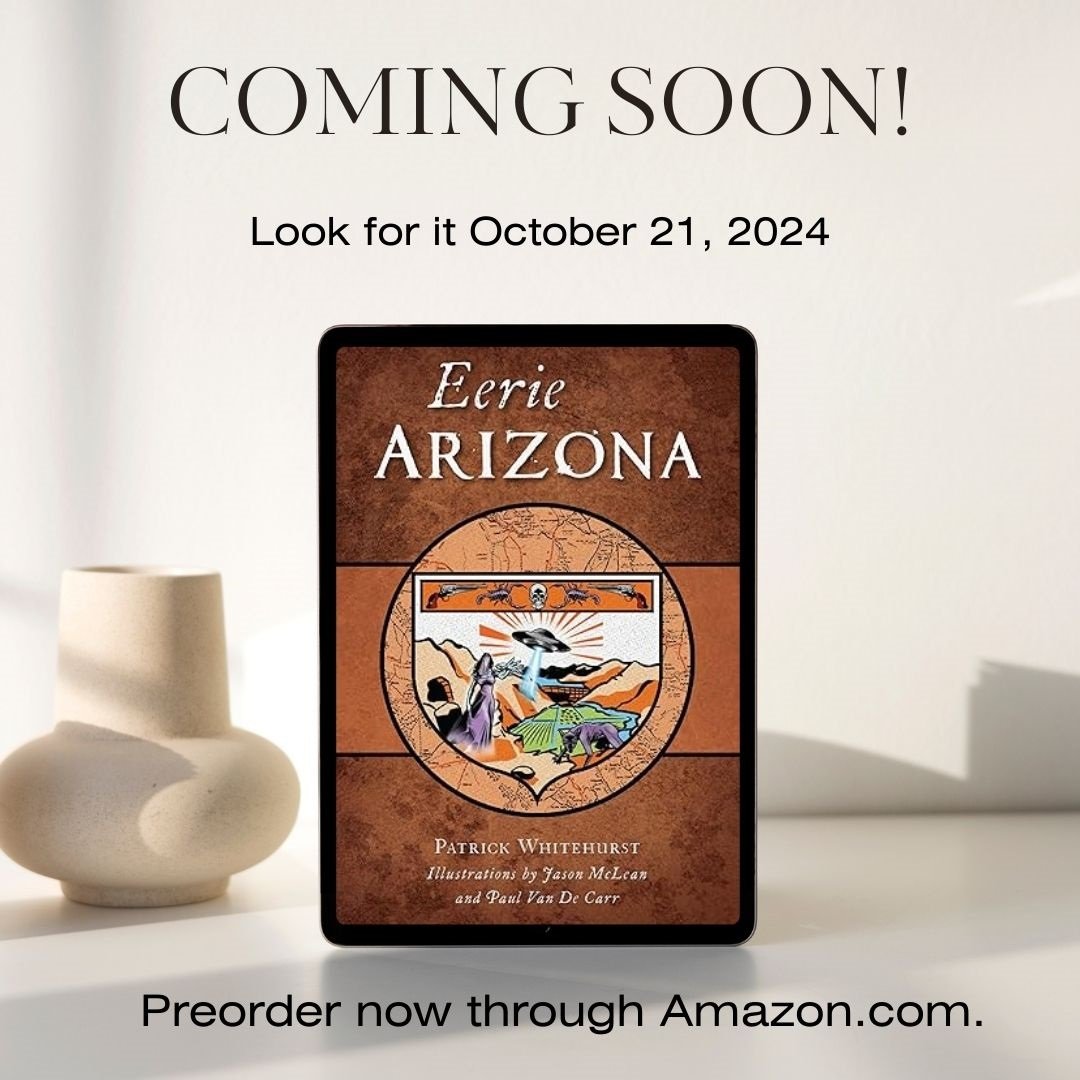 Patrick66555901's tweet photo. Preorders are now available for EERIE ARIZONA, out October 21 from @arcadia_publishing and The History Press.
I hope you'll enjoy these tales of Arizona UFOs, creepy cryptids and more!
Preorder link in comments.
#eeriearizona #arcadiapublishing #thehistorypress #arizona https://t.co/i3mGUd9q5B