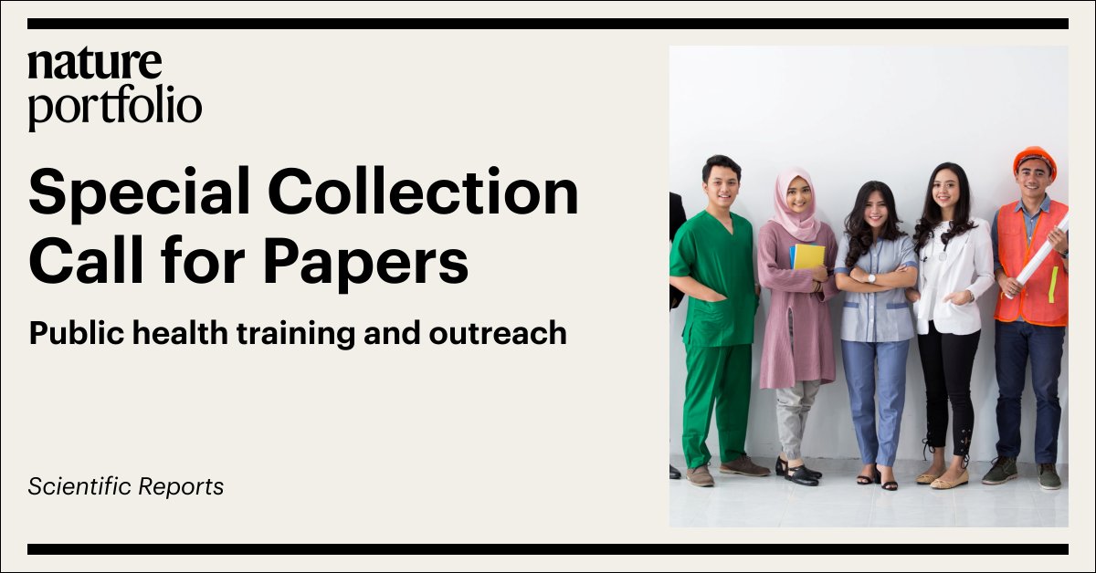 🌍 Exciting News 🎉

I've been invited as a Guest Editor for @natureportfolio collection on Public Health Training and Outreach.  

Eager to read your submission!  

nature.com/collections/if…

#PublicHealth #Callforpapers #CommunityHealth #research #GuestEditor