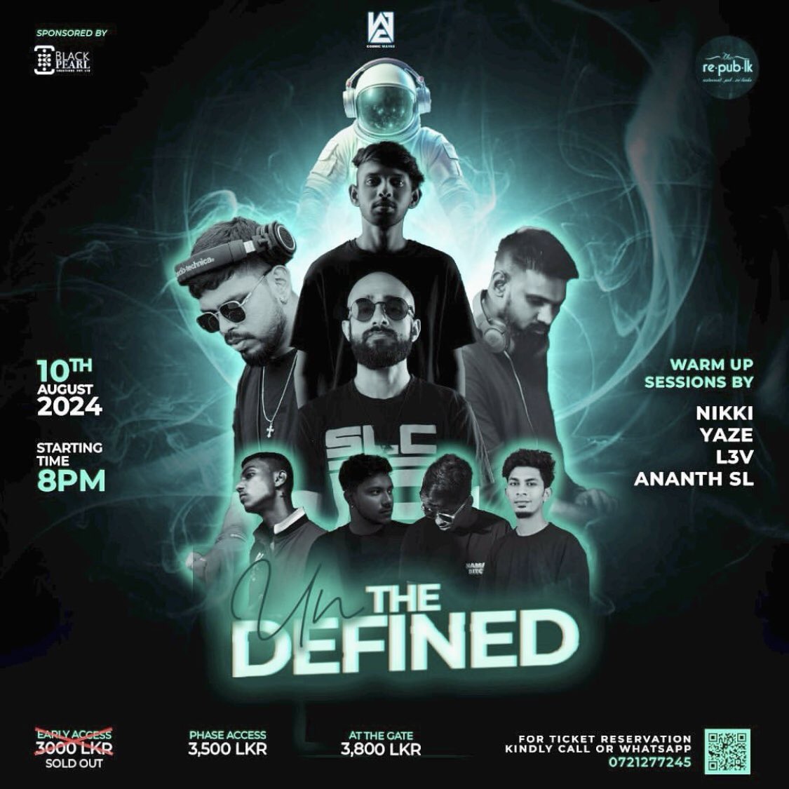 Mark your calendars for August 10th as I hit the ring at Repub for Cosmic Wav's "The Undefined" event. Get ready for an epic showdown with Rockka, Dr. Green and the rest of the crew! 🌟 

#cosmicwav
#theundefined
#PASINDU
#pasindumusic
#pasindu_lk
#colombosrilanka
#therepub