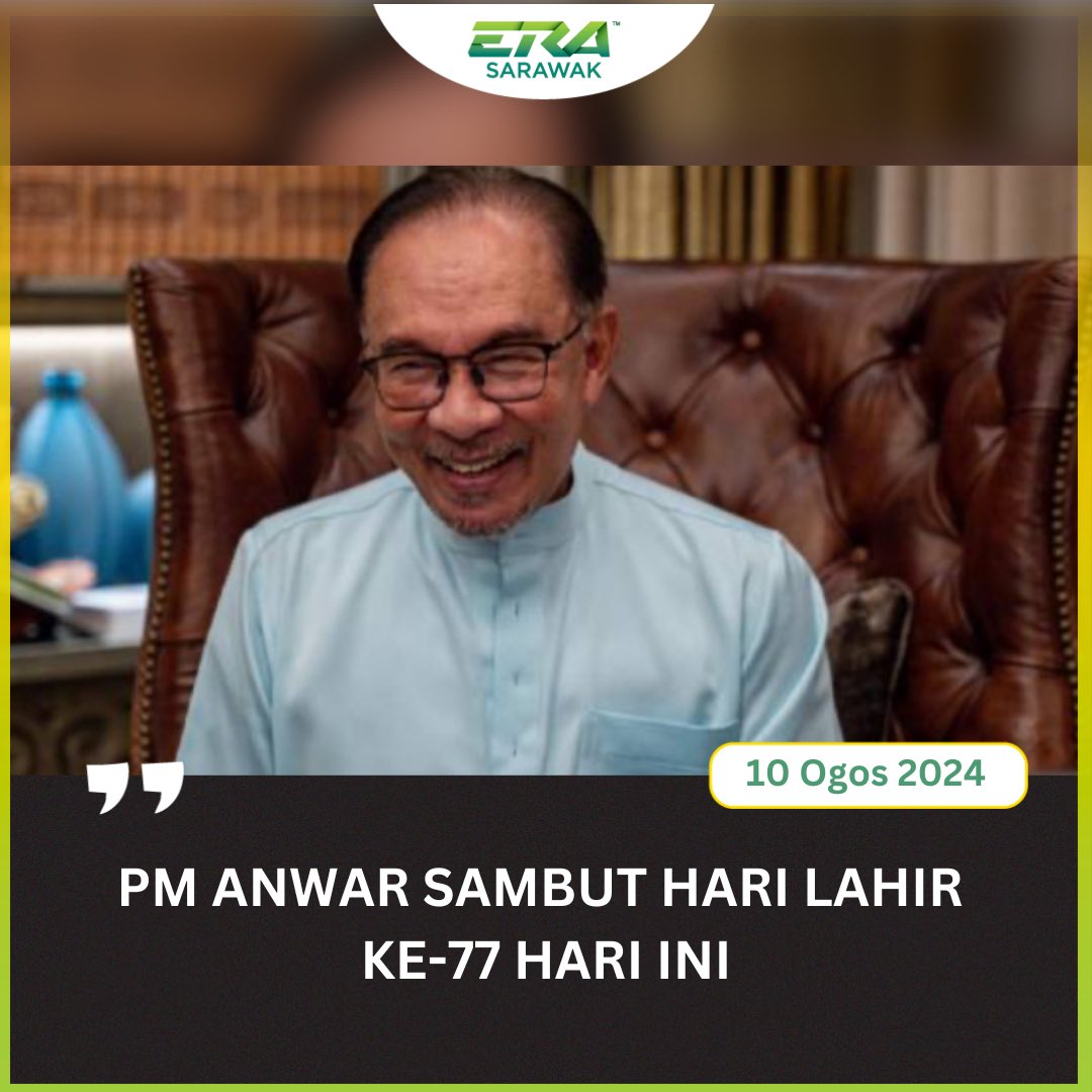 KUALA LUMPUR: Perdana Menteri Datuk Seri Anwar Ibrahim <a href="/anwaribrahim/">Anwar Ibrahim</a> menyambut ulang tahun kelahirannya yang ke-77 hari ini.

•
#ERASarawak
#PMX