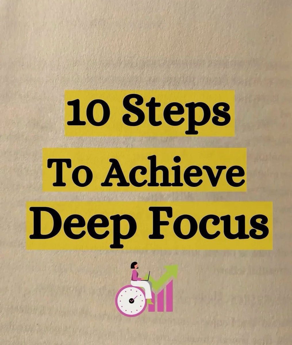 PsycheWizard's tweet photo. 10 Steps To Achieve Deep Focus: https://t.co/eqrsqlJ1Np