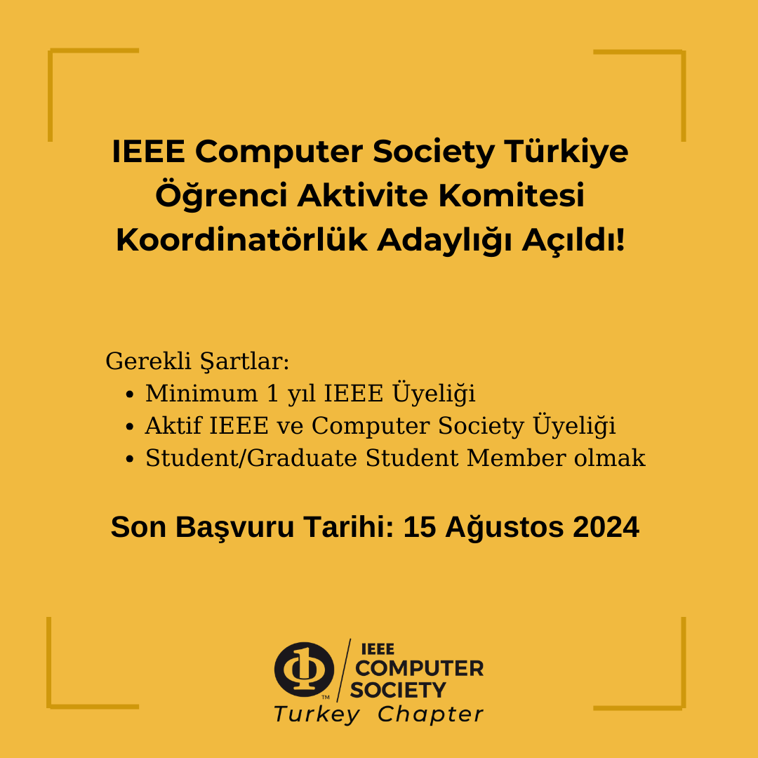 Computer Society Türkiye Bölümü olarak IEEE Computer Society Türkiye Öğrenci Aktiviteleri Komitesi Koordinatörlüğü (CS Öğrenci Temsilciliği) seçim sürecini geçmiş yıllarda olduğu gibi ilerletiyoruz.

#computersociety #computersocietyturkey #ieeecs #ieeecstr