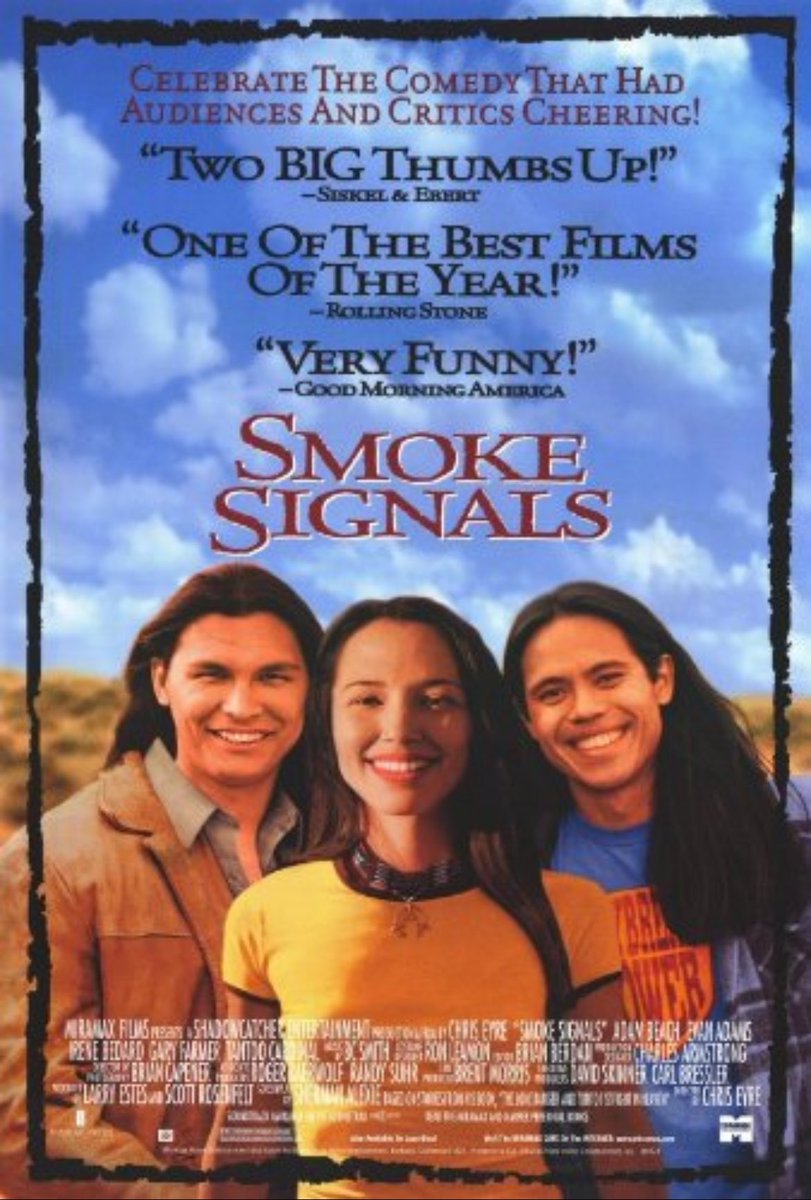 Assmandrful's tweet image. watched a movie - #SmokeSignals

This is a very good 1998 comedy-drama.  When he learns his estranged father has died at home in Arizona, a young man and his friend travel there from the reservation in Idaho.  Great story with a good sense of humour.