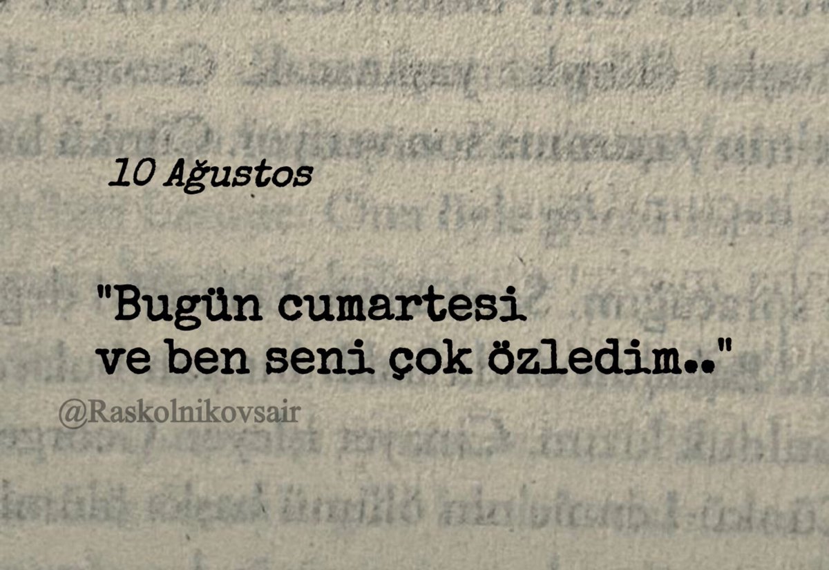 Raskolnikovsair's tweet photo. "Bugün cumartesi 
ve ben seni çok özledim.." https://t.co/W5prskz1OK
