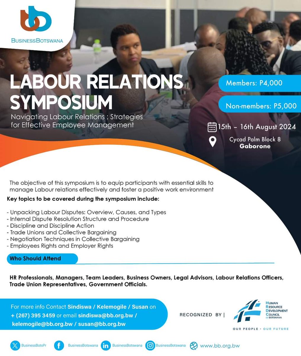 BusinesssBotsPR's tweet image. 𝐉𝐨𝐢𝐧 𝐮𝐬 𝐟𝐨𝐫 𝐭𝐡𝐞 𝐋𝐚𝐛𝐨𝐮𝐫 𝐑𝐞𝐥𝐚𝐭𝐢𝐨𝐧𝐬 𝐒𝐲𝐦𝐩𝐨𝐬𝐢𝐮𝐦 𝐖𝐨𝐫𝐤𝐬𝐡𝐨𝐩.

Discover the most recent trends, issues, and innovations in labour relations. 

📅: 15–16 August 2024
📍: Cycad Palm, Block 8, Gaborone
⏰: 08:00am to 16:30pm

#labourrelations