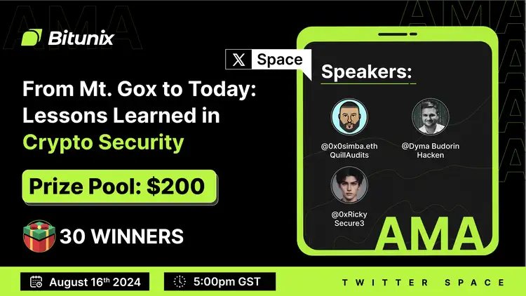 BitunixOfficial's tweet image. Join #Bitunix&apos;s X Space to get insights about &apos;From Mt. Gox to Today: Lessons Learned in Crypto Security&apos; 

🔸Enter our $200 Giveaway, 30 winners: 

1️⃣ Follow @BitunixOfficial
2️⃣ RT with #BitunixAMA+ Tag 3 Friends 
3⃣ Set Reminder: x.com/i/spaces/1YqKD…
4️⃣ Answer the password…