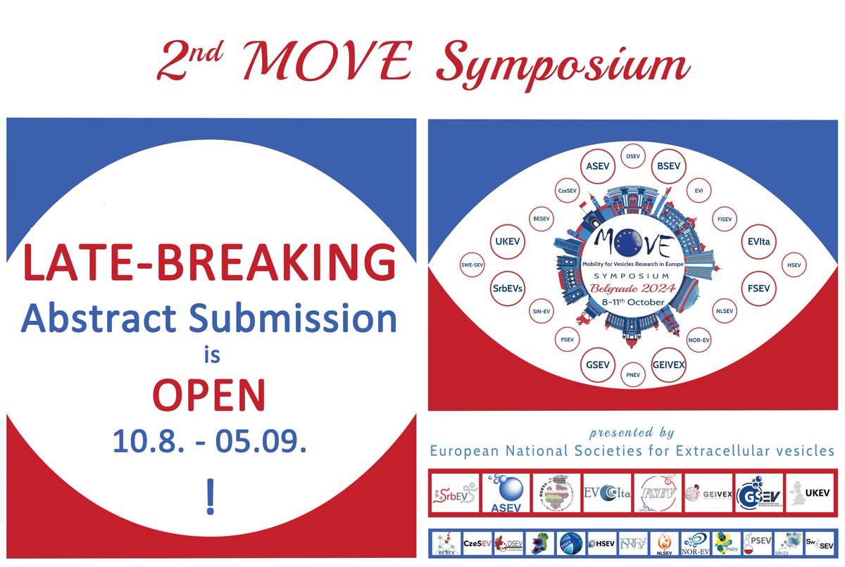 SrbEVs (@srbevs_office) on Twitter photo #2ndMOVESymposium NEWS - LATE-BREAKING Abstract submission is OPEN! <a href="/ASEV_Austria/">ASEV - Austrian Society for Extracellular Vesicles</a>
BSEV <a href="/EVItaSociety/">EVIta- Italian Society for Extracellular Vesicles</a> <a href="/French_Soc_EVs/">FrenchSocEVs</a> <a href="/GEIVEX/">GEIVEX</a>
<a href="/GSEVorg/">German Society for Extracellular Vesicles</a> <a href="/UKEVSoc/">UK Society for Extracellular Vesicles</a> <a href="/BESEV_/">Belgian Society for Extracellular Vesicles</a> <a href="/CzeSEV/">CzeSEV</a> DSEV EVI <a href="/Fisev_society/">Finnish Society of Extracellular Vesicles</a> HSEV <a href="/IsrevR/">ISREV-the Israeli society for EVs research</a> <a href="/NLSEV_/">NLSEV</a> <a href="/NOR_EVs/">NOR-EV</a>
PNEV <a href="/PlPsev/">PSEV PL</a> Sin-EV <a href="/SweEVnet/">Swedish EV Network</a> #2ndMOVESymposium NEWS - LATE-BREAKING Abstract submission is OPEN! <a href="/ASEV_Austria/">ASEV - Austrian Society for Extracellular Vesicles</a>
BSEV <a href="/EVItaSociety/">EVIta- Italian Society for Extracellular Vesicles</a> <a href="/French_Soc_EVs/">FrenchSocEVs</a> <a href="/GEIVEX/">GEIVEX</a>
<a href="/GSEVorg/">German Society for Extracellular Vesicles</a> <a href="/UKEVSoc/">UK Society for Extracellular Vesicles</a> <a href="/BESEV_/">Belgian Society for Extracellular Vesicles</a> <a href="/CzeSEV/">CzeSEV</a> DSEV EVI <a href="/Fisev_society/">Finnish Society of Extracellular Vesicles</a> HSEV <a href="/IsrevR/">ISREV-the Israeli society for EVs research</a> <a href="/NLSEV_/">NLSEV</a> <a href="/NOR_EVs/">NOR-EV</a>
PNEV <a href="/PlPsev/">PSEV PL</a> Sin-EV <a href="/SweEVnet/">Swedish EV Network</a>