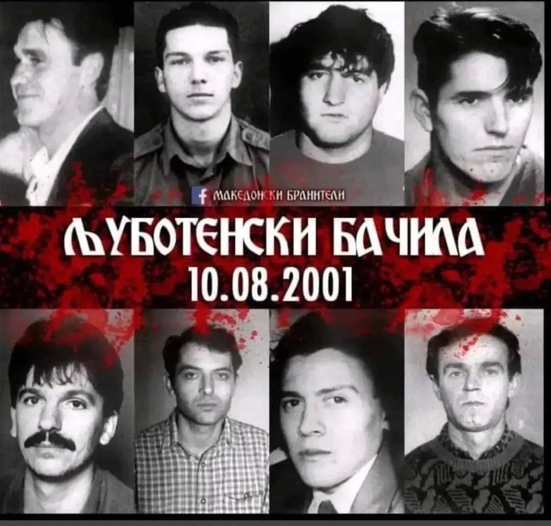 23 години од кукавичката заседа кај Љуботенски бачила во која животот го загубија 8 македонски синови!

8 херои кои животот го дадоа за Македонија, херои кои денес немаше да можеме да ги погледнеме во очи! Простете ни!

Вашата жртва нема да биде залудна!🇲🇰
Вечна ви слава херои!🙏