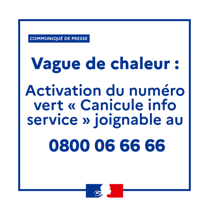Sante_Gouv's tweet photo. #Communiqué 🗞 | #Vaguedechaleur :  Activation du numéro vert « Canicule info service » joignable au  0800 06 66 66 à partir de 14h ce samedi 10 août 📞
Lire le communiqué ⏩ https://t.co/qnRPrAT4XV https://t.co/LHXA6EJ0Yx