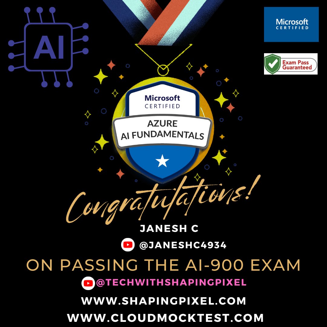 shaping_pixel's tweet image. Congratulations @janeshc4934  Janesh C on Passing the Microsoft Artificial Intelligence Fundaments AI-900 Exam 🏅 💥 #aifundamentals #ai900 #microsoftcertified #exampassed