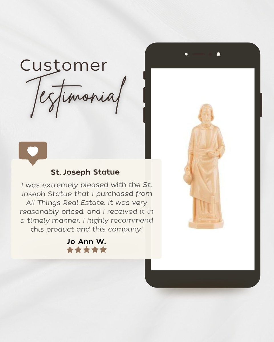 ⭐⭐⭐⭐⭐ 5 star customer review of our St. Joseph Statue from Jo Ann W. -
St. Joseph Statue
I was extremely pleased with the St. Joseph Statue that I purchased from All Things Real Estate... allthingsrealestatestore.com/products/st-jo…