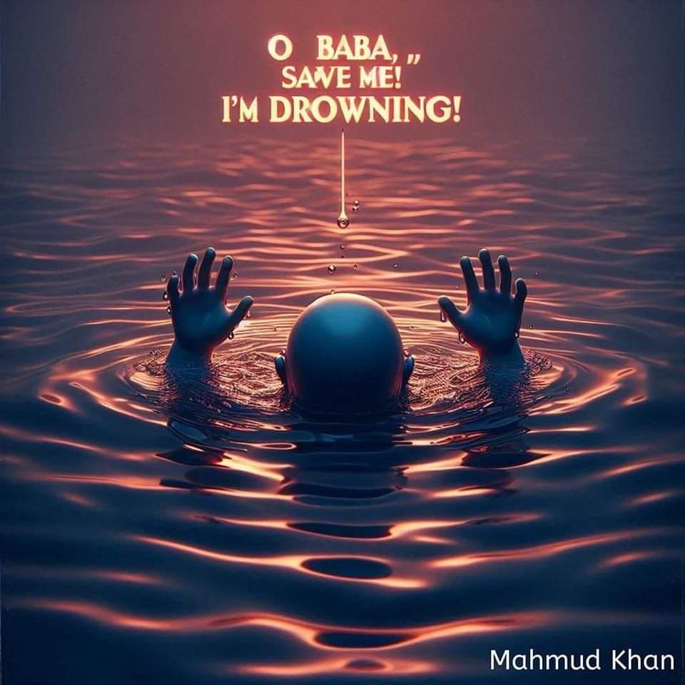 𝐎𝐨 𝐛𝐚𝐚 (𝐏𝐚𝐩𝐚), 
𝐒𝐚𝐯𝐞 𝐦𝐞, 𝐈 𝐚𝐦 𝐝𝐫𝐨𝐰𝐧𝐢𝐧𝐠.