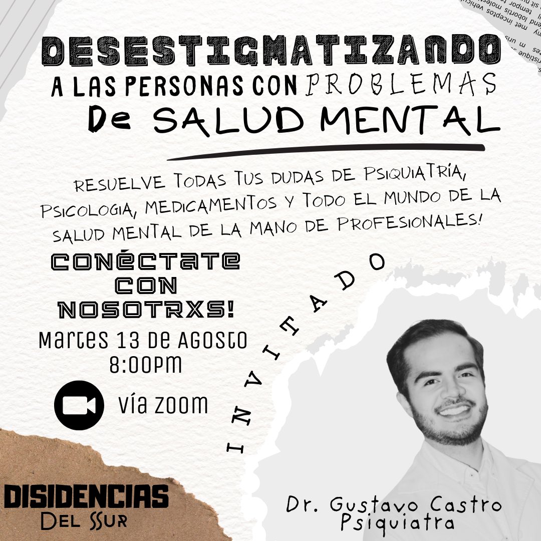 disidenciasurAC's tweet photo. Este Martes 13 de Agosto tenemos una sesión vía ZOOM muy especial porque estaremos hablando de todos los mitos y realidades de la salud mental de la mano con @GusCastroD y aprovecharemos para hablar del temita de #lacasadelosfamosos 👉🏼pide la liga de acceso por mensaje directo https://t.co/US2O1mtIjx