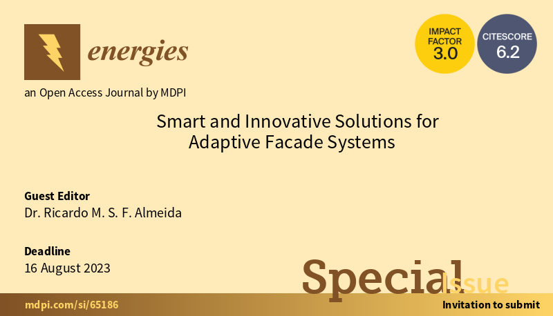 energies_mdpi's tweet photo. #mdpienergies #callforreading           

We are happy to invite you to read Special Issue "Smart and Innovative Solutions for Adaptive Facade Systems".      

👉 https://t.co/ldbduz6l5p

#smartenvelope #dynamicinsulation https://t.co/7RFK5pl0nt