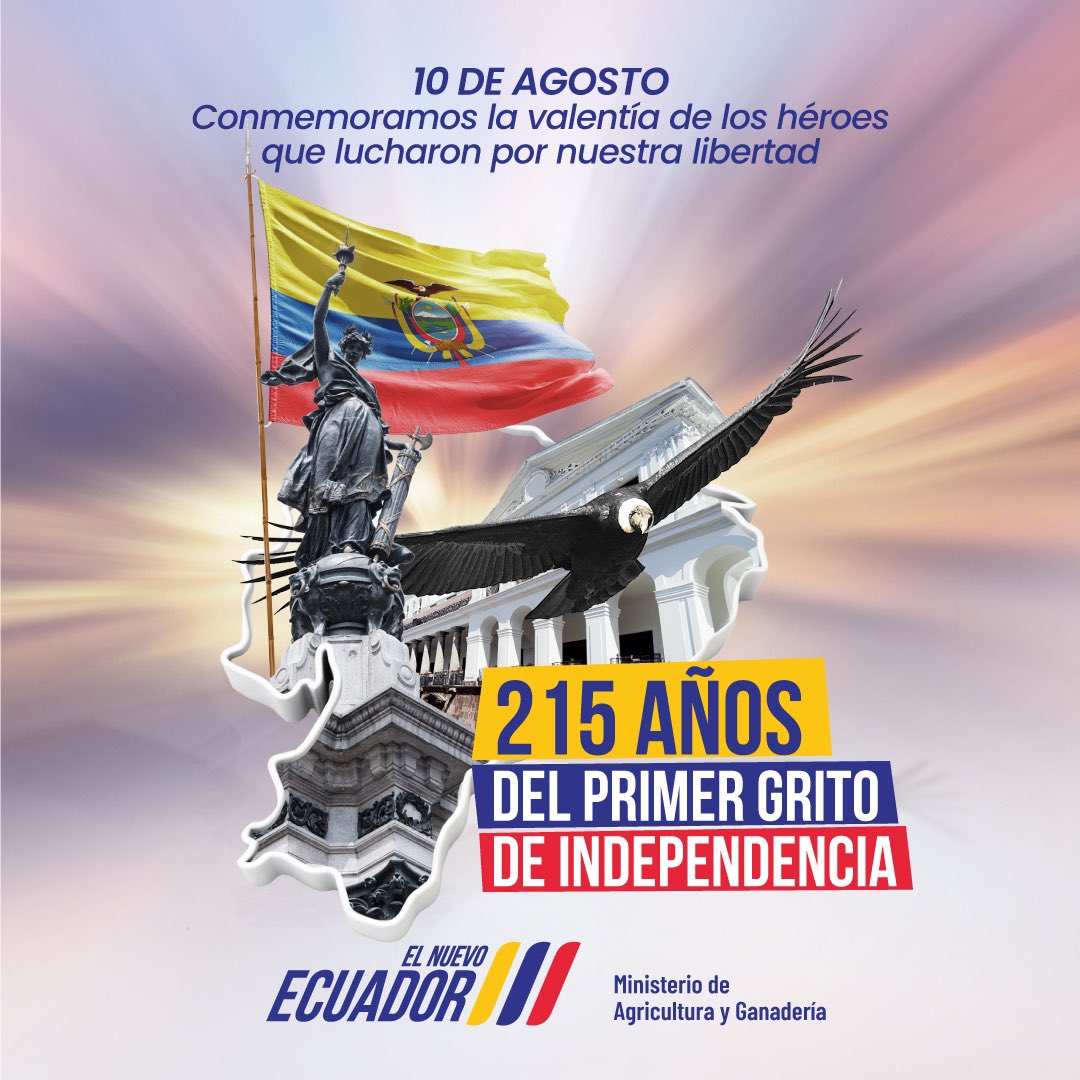 AgriculturaEc's tweet photo. ¡Hoy celebramos 215 años del primer grito de independencia! 💪 Honramos a nuestros héroes y a quienes, día a día en el campo, siembran el futuro de un país más justo y próspero. 

Seguimos adelante, construyendo el progreso que nuestras comunidades merecen. 🇪🇨

#ElNuevoEcuadorResuelve