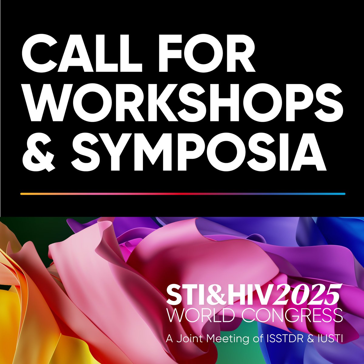 STIHIV2025's tweet photo. The STI &amp; HIV 2025 World Congress is calling for workshop and symposia proposals! 

Submit your proposal by September 27, 2024.

🔗Learn more and submit your proposal : https://t.co/VsVYQqdSNy

#STIHIV2025 #SexualHealthForAll #IUSTI #ISSTDR https://t.co/o5eExmOi11
