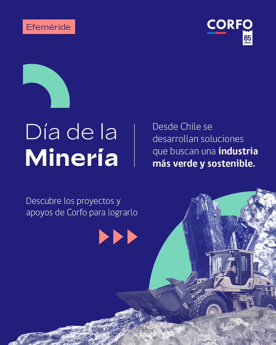 Corfo's tweet photo. Una industria sostenible para la minería es posible y desde Chile se están desarrollando proyectos que entregarán más valor al sector #DíaDeLaMinería 👇 https://t.co/8fXvjAINlG