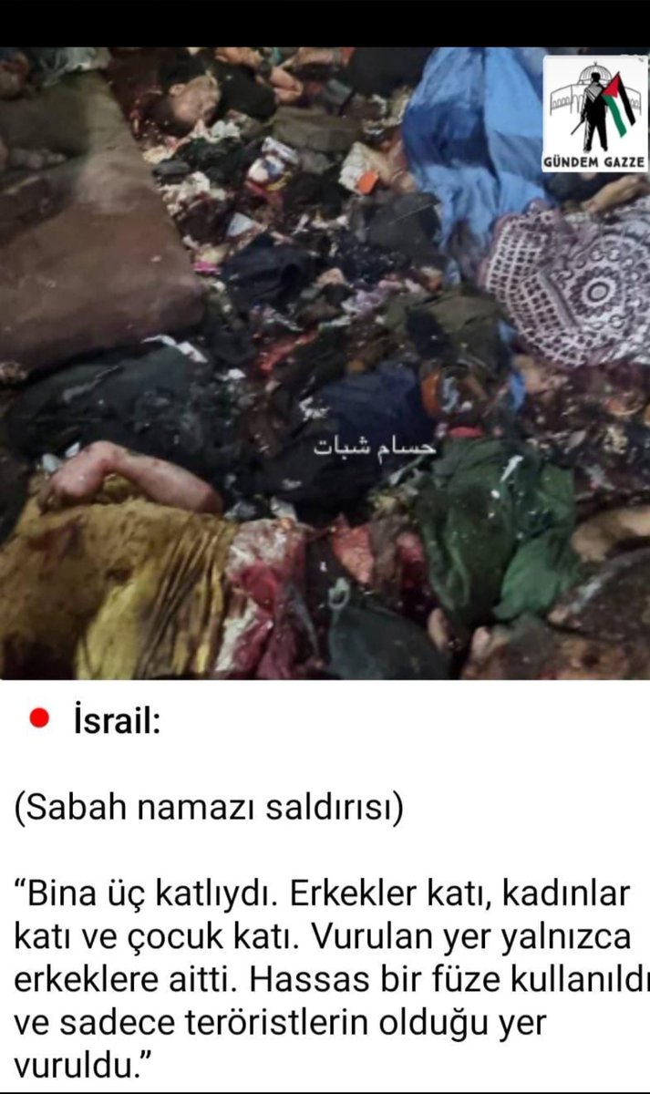Katil İ'rail'in katliyam hakkındaki açıklaması: bina üç katlıydı. Hassas bir füzeyle Erkekler katını vurduk.
