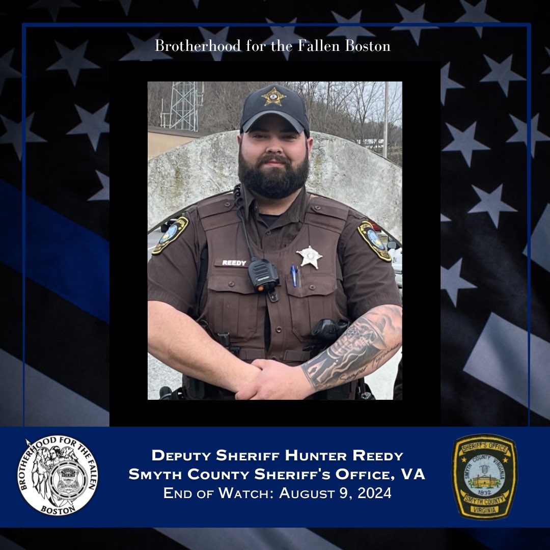 We are devastated to announce yet another officer that was shot and killed in the past 2 days. Deputy Sheriff Hunter Reedy, of the Smyth County Sheriff’s Office in VA, was shot and killed while assisting officers from the Marion Police Department with a traffic stop on August 9th