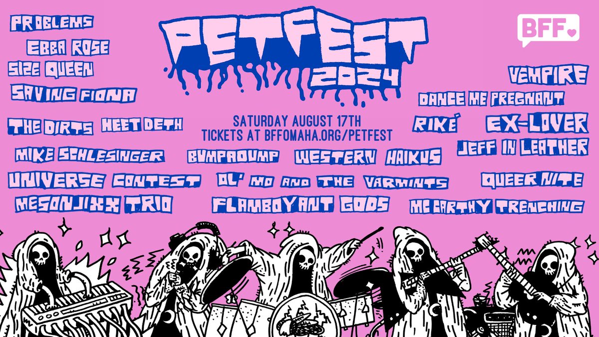 🔥 PETFEST MUSIC FESTIVAL 🔥
📆SATURDAY AUGUST 17TH
⏰2:00PM - 12:00AM
📍PETSHOP BENSON 
$30 ADV / $40 DOS
🎫 shorturl.at/EvBeh

MORE INFO BFFOMAHA.ORG/PETFEST