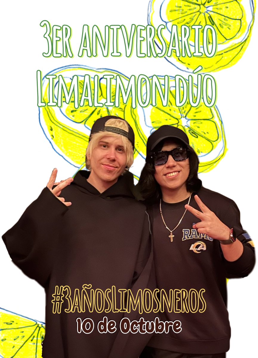 ¡Atención fans Limosneros!

Tenemos 2 meses para celebrar el 3er Aniversario del dúo Limalimon.

¿Quieres contribuir? Crea un fanart, un edit u otra creación y compártelo con el ht #3AñosLimosneros el día 10 de Octubre! 

🍋¡Vamos a hacer que este aniversario sea inolvidable!🍋