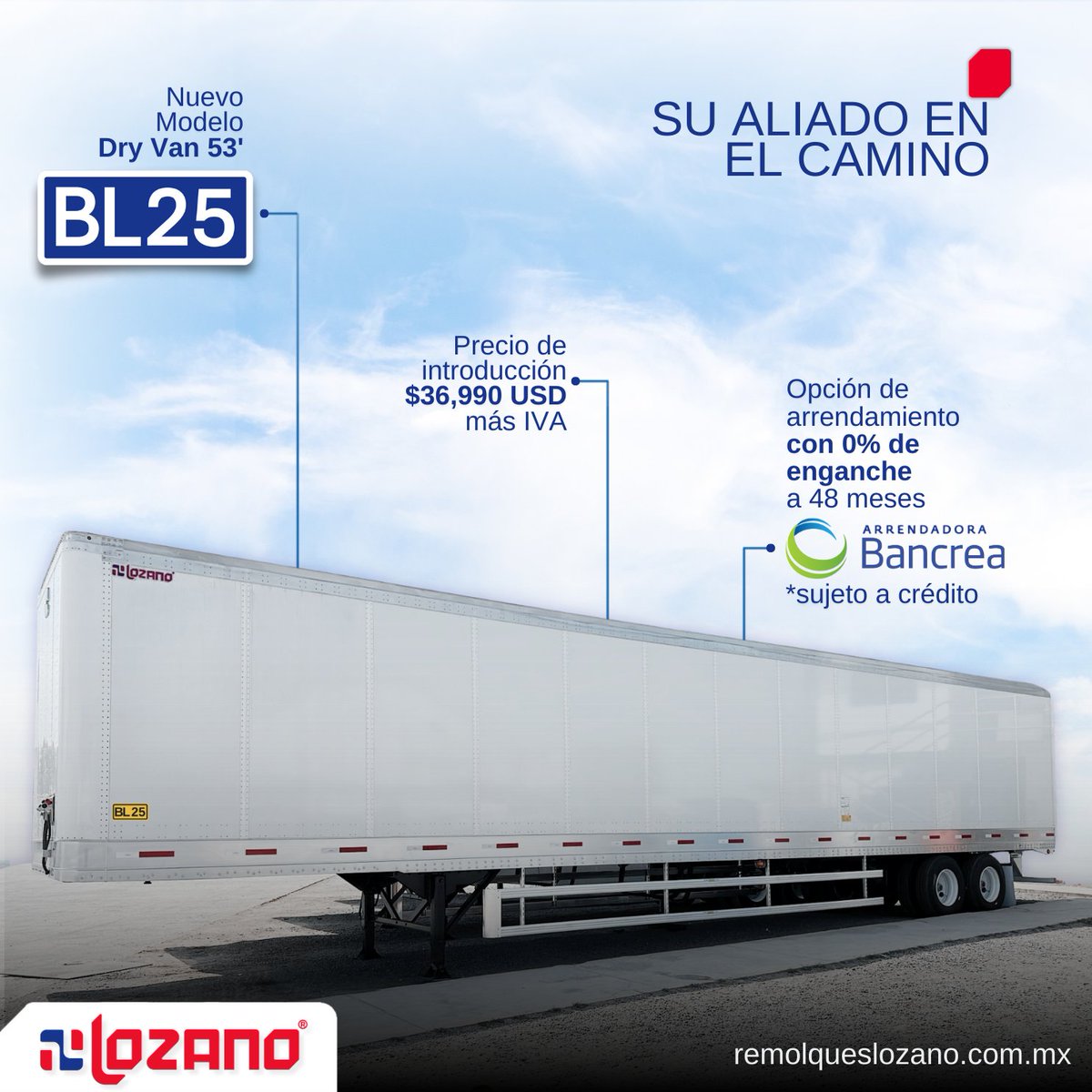 RemolquesLozano's tweet photo. ¡Presentamos el nuevo modelo BL25 Dry Van 53' de Lozano! 🚛

💥 Precio de introducción: $36,990 USD + IVA
💼 Arrendamiento con 0% de enganche a 48 meses* a través de Arrendadora Bancrea.

Contáctanos
📞 +52 (81) 1886 4557
🌐 https://t.co/Dqv0JVXE6Y
*Condiciones sujetas a crédito. https://t.co/byoaPF3MIz