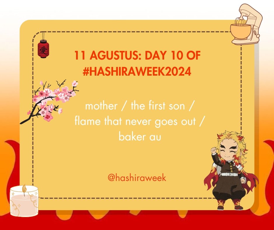 hashiraweek's tweet photo. #HashiraWeek2024โผ๏ธ DAY 10 โ KYOJURO RENGOKU ๐ฅ
prompt ; mother / the first son / a flame that never goes out / baker au.
don't forget to tag @hashiraweek or use the hashtag #HashiraWeek2024 so we can interact with your works! https://t.co/X08L9GNOHu