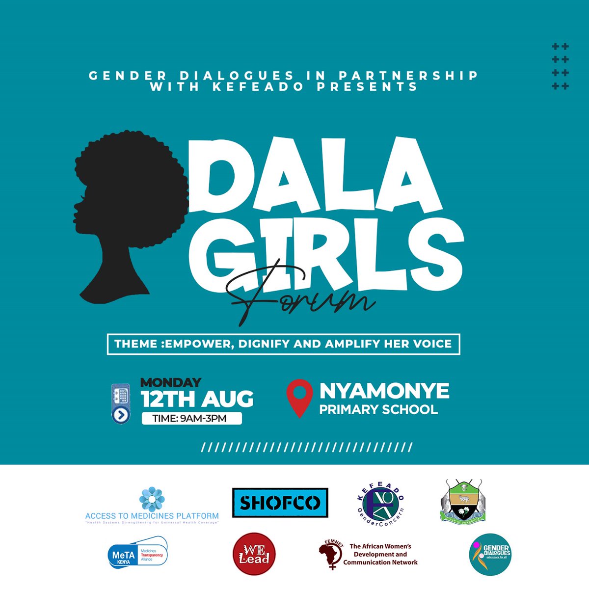 Empower, Dignify, and Amplify Her Voice!

Let us join the Dala Girls Forum on Monday, 12th August at Nyamonye Primary School from 9 AM to 3 PM. Let's come together to empower and uplift the voices of girls in Siaya County.