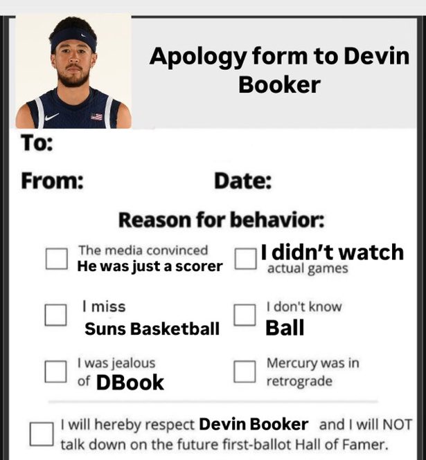 Devin Booker apology form:

Sign here ⬇️