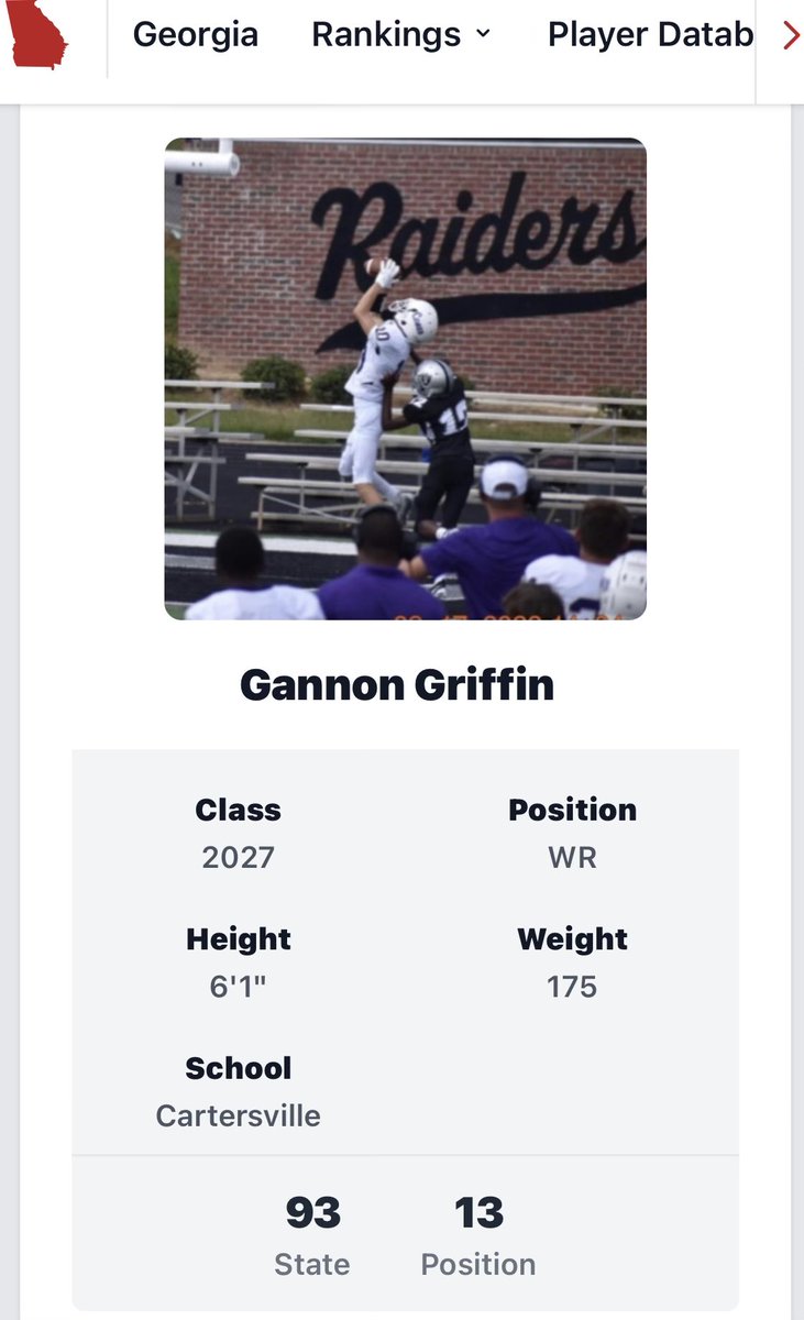 Gannon Griffin (@gannongriffin4) on Twitter photo Honored to be ranked as #13 Top Wide Receiver in the State for Class of 2027 by <a href="/PrepRedzoneGA/">Prep Redzone Georgia</a>
<a href="/G5Takeover/">Greg g5 Reid</a> <a href="/CartersvilleFB/">Cartersville FB Recruiting</a> @CoachMizellWKU <a href="/Kevin_Beard9/">kevin beard</a> <a href="/CoachDawson_UM/">Shannon Dawson 🏈</a> <a href="/CoachRumph16/">Mike Rumph</a> <a href="/RealNews102/">Drew Johnson</a> <a href="/CoachField/">Coach Field</a> <a href="/CoachQKent/">Quintin Kent</a> <a href="/Coachkingruss/">Russell King</a> Honored to be ranked as #13 Top Wide Receiver in the State for Class of 2027 by <a href="/PrepRedzoneGA/">Prep Redzone Georgia</a>
<a href="/G5Takeover/">Greg g5 Reid</a> <a href="/CartersvilleFB/">Cartersville FB Recruiting</a> @CoachMizellWKU <a href="/Kevin_Beard9/">kevin beard</a> <a href="/CoachDawson_UM/">Shannon Dawson 🏈</a> <a href="/CoachRumph16/">Mike Rumph</a> <a href="/RealNews102/">Drew Johnson</a> <a href="/CoachField/">Coach Field</a> <a href="/CoachQKent/">Quintin Kent</a> <a href="/Coachkingruss/">Russell King</a>