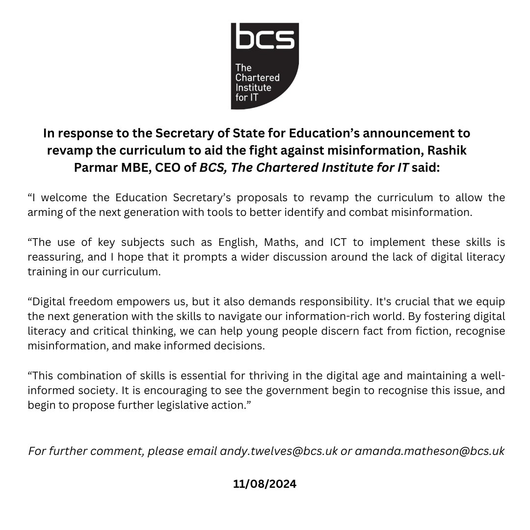 In response to the Education Secretary's announcement in <a href="/Telegraph/">The Telegraph</a> to revamp the the curriculum to aid the fight against misinformation, <a href="/RashikParmar/">RashikParmar MBE</a>, CEO of <a href="/bcs/">BCS, The Chartered Institute for IT</a>, The Chartered Institute for IT said: