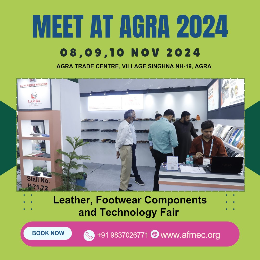 FootwearDrive's tweet image. Join us at "Meet at Agra 2024".India's Biggest Leather,Footwear Components &amp;amp; Technology Fair.

08, 09, 10 November 2024
Venue at : Agra Trade Centre, Agra

Bookings open!!

call 📞 +91 9837026771

#MeetatAgra2024 
#LeatherFair #ComponentsFair #Technologyfair #IndianFootwear #Agra