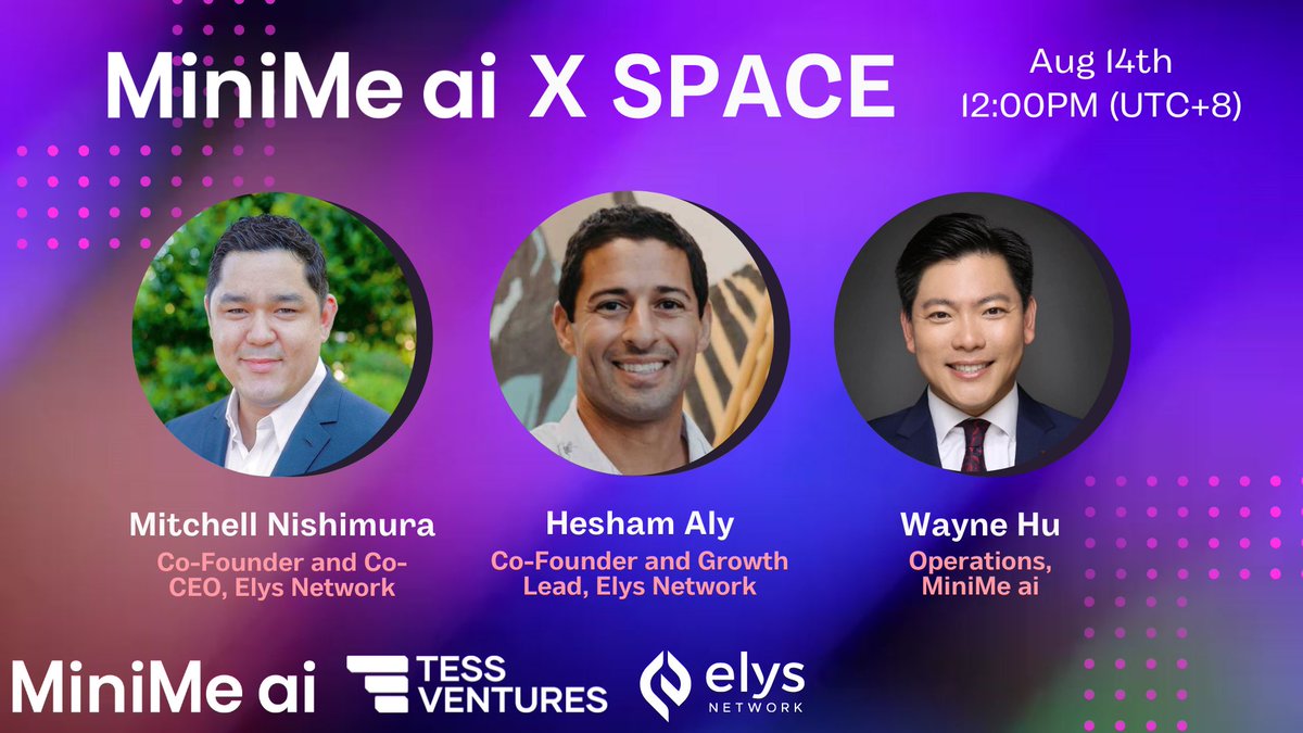 myminimeai's tweet image. Don’t miss out!! MiniMe ai x Tess Ventures x Elys Network 

🎙️Live on 14th Aug! 

#AIMeetsWeb3 @elys_network @mitchell_mmxxi @HeshamAly1001