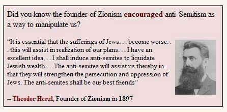 Theodor Hertzl, Zionism's Founder: "Anti-Semites are our Best Friends". Today, Anti-Semites &amp; <a href="/netanyahu/">Benjamin Netanyahu - בנימין נתניהו</a> working Together.

Antisemitism is the life oxygen of Zionists.
