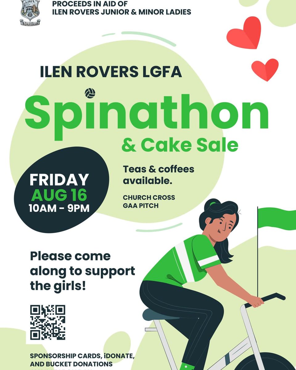 LADIES CLUB SPINATHON FUNDRAISER 🚲

Fri 16th Aug, 10:00am to 9:00pm in Church Cross with Tea, Coffee &amp; Cake Sale throughout the day ☕️ 

Please support our wonderful Ladies, click on the link OR scan the QR code 🙏 

Thanks in advance!! 
👇👇👇👇👇👇👇👇
idonate.ie/event/ilenrove…
