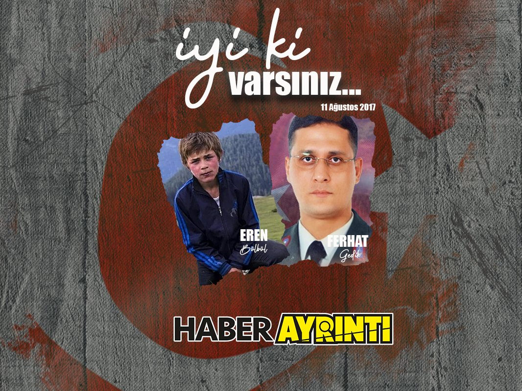 İYİKİ VARSINIZ...
#iyikivarsınEren