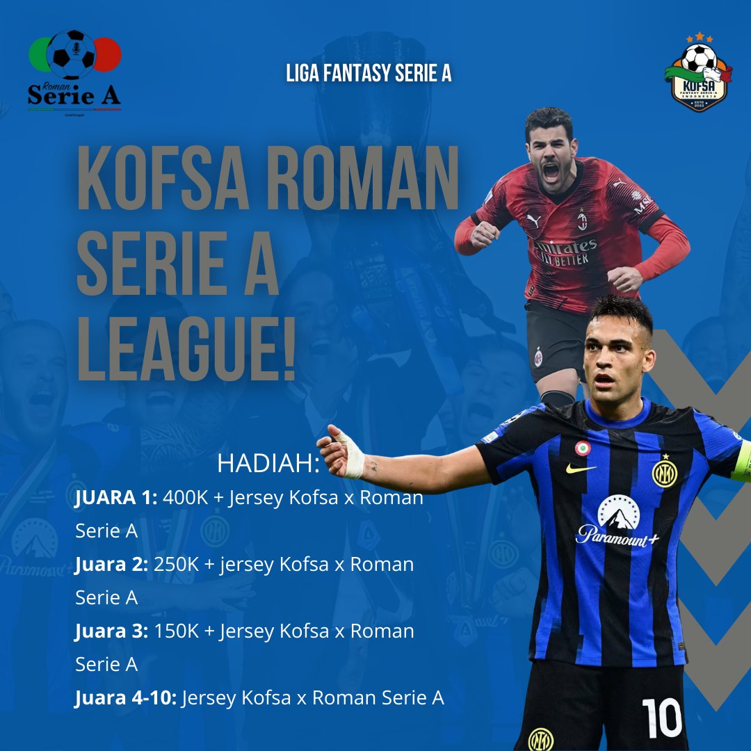RomanSerieA's tweet photo. Ada yang main Fantasy Serie A? Bingung mau ikut liga apa?🚨

Nih perkenalkan: Kofsa Roman Serie A Fantasy League!
Hadiahnya JUTAAN RUPIAH!

Syaratnya juga gampang! Jadi ayo join liganya!😍

Kode liga: jjh9h253 https://t.co/HYyzelIIQd