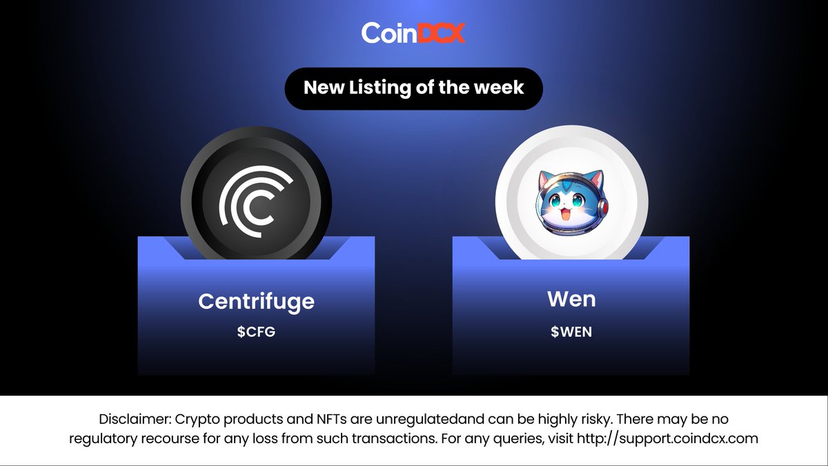 Two new tokens listed for you to double down on DYOR this weekend! $WEN and  $CFG listed on CoinDCX 💫 $WEN : @wenwencoin $CFG : @centrifuge  #CoinDCXListing #WEN #CFG Disclaimer: Crypto products
