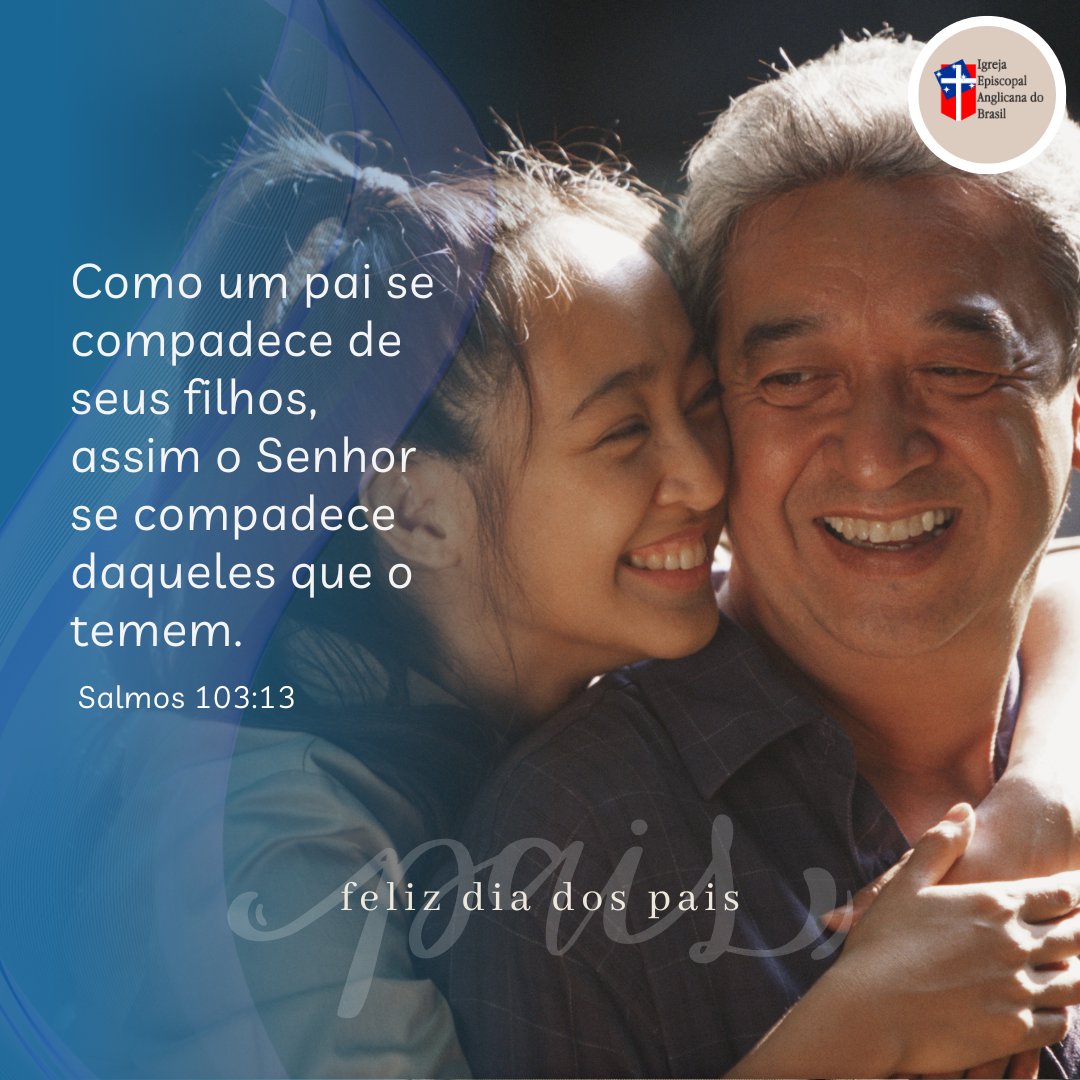 Feliz Dia dos Pais! #PaternidadeComAmor #IEAB