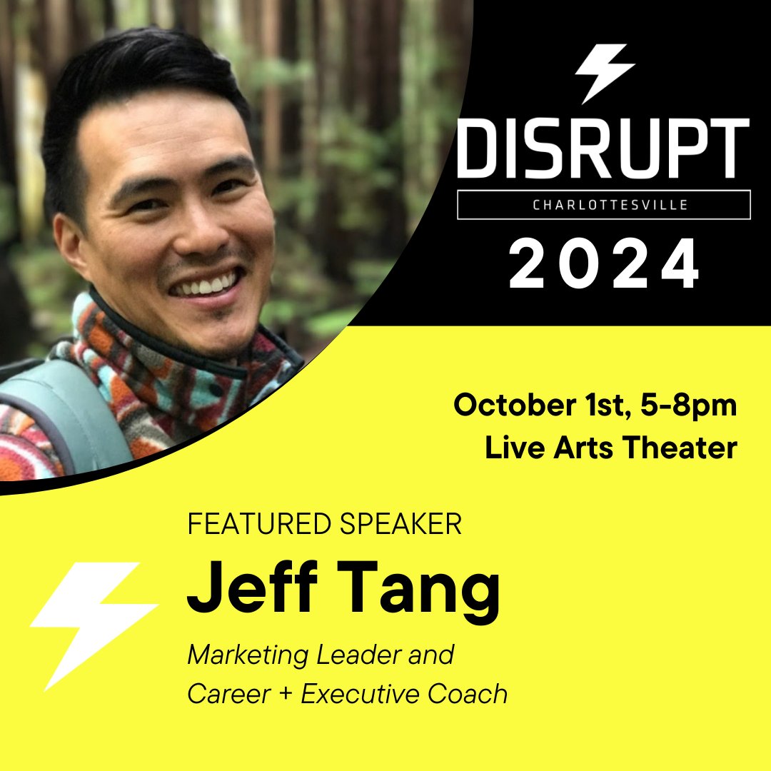 SPEAKER SPOTLIGHT: Jeff Tang, Marketing Leader and Career + Executive Coach

Join Jeff &amp; others on October 1st for a night of provocative lightning talks by Charlottesville business and community leaders about the future of work and talent. 

eventbrite.com/e/disrupthrcha…